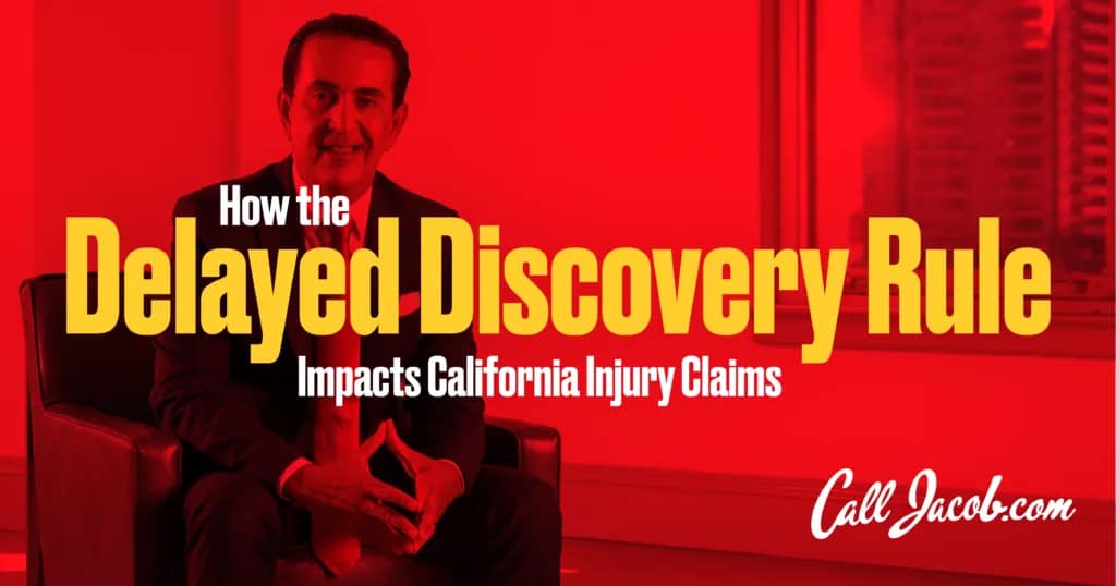 California Delayed Discovery Rule for Injuries
