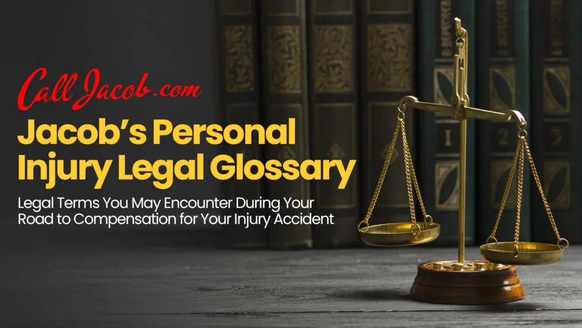 Jacobs Personal Injury Legal Glossary