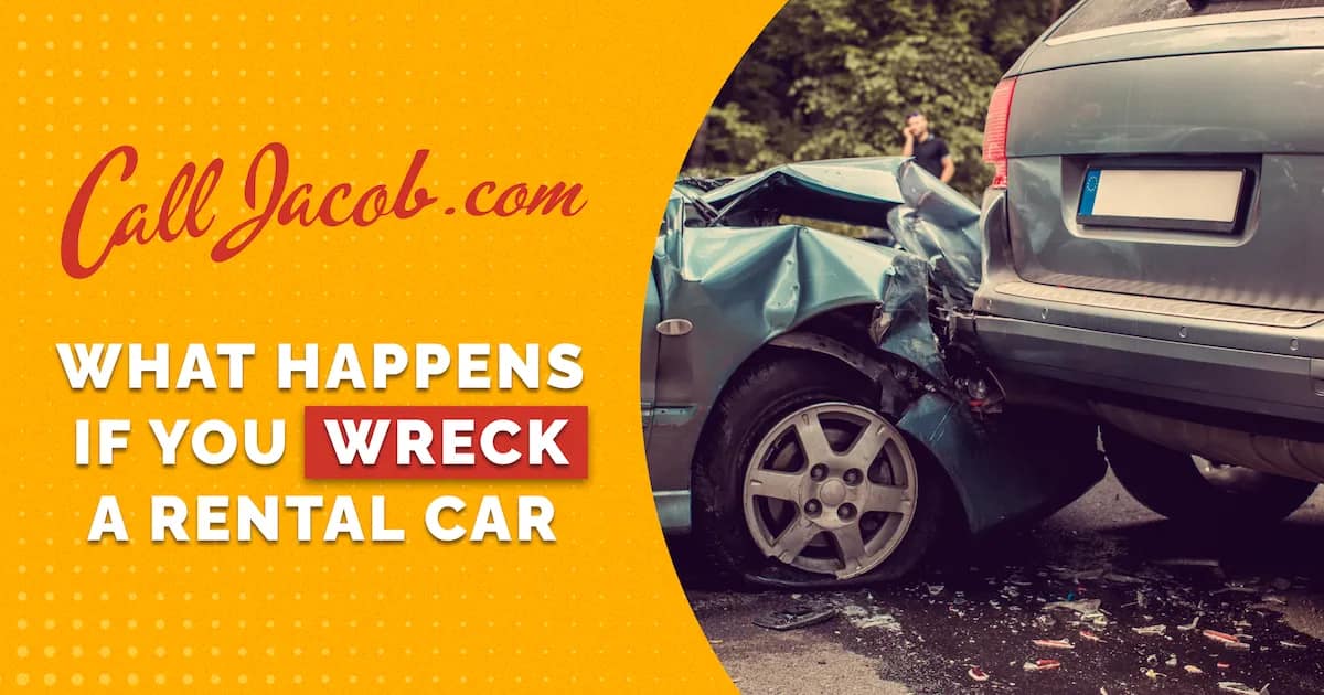 What Happens if You Wreck a Rental Car