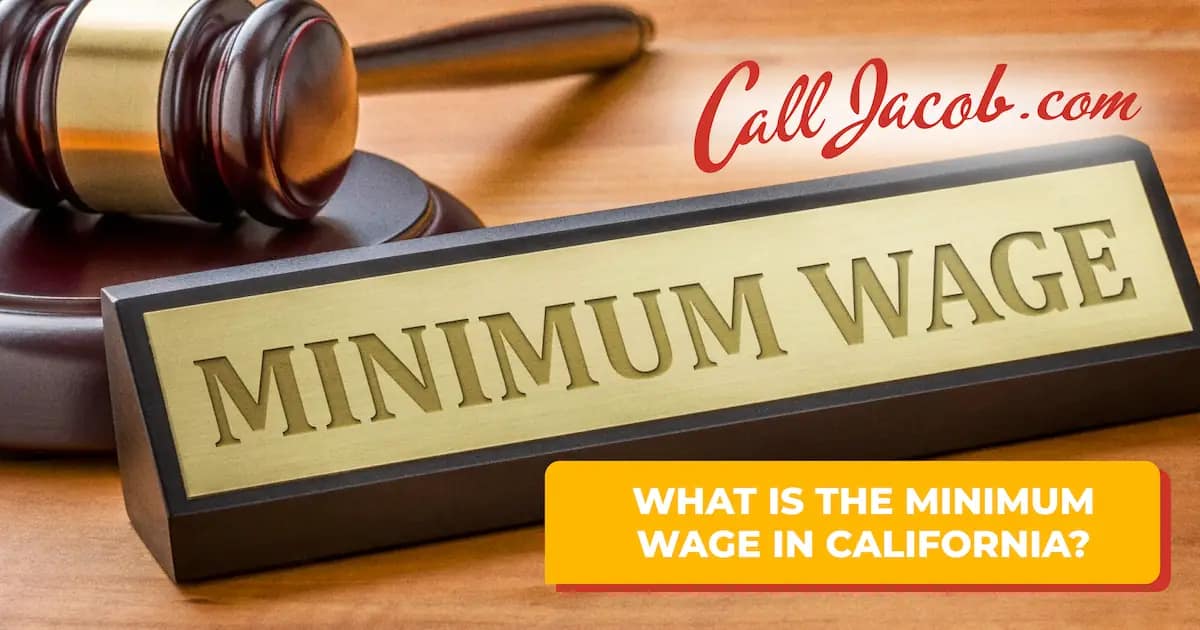 What Is the Minimum Wage in California
