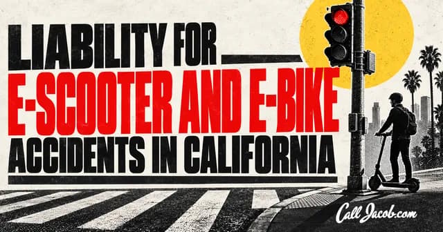 California E-Scooter and E-Bike Accident Liability
