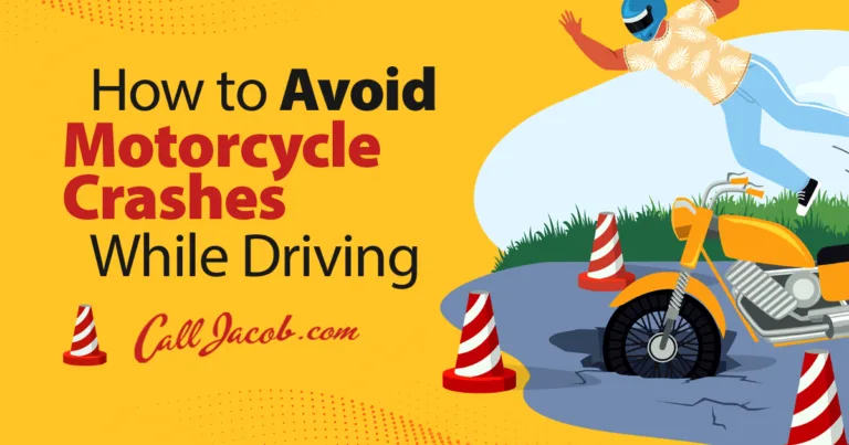 Illustration of a person wearing a helmet falling off a motorcycle after hitting a pothole surrounded by traffic cones. Text reads “How to Avoid Motorcycle and Car Accidents While Driving. Call Jacob.com.”.