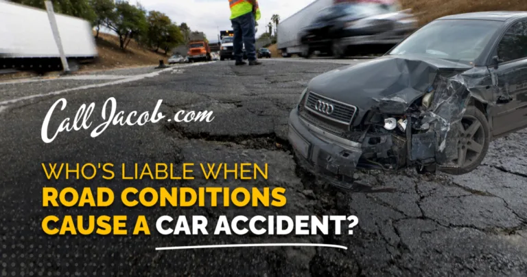 Whos Liable When Road Conditions Cause a Car Accident