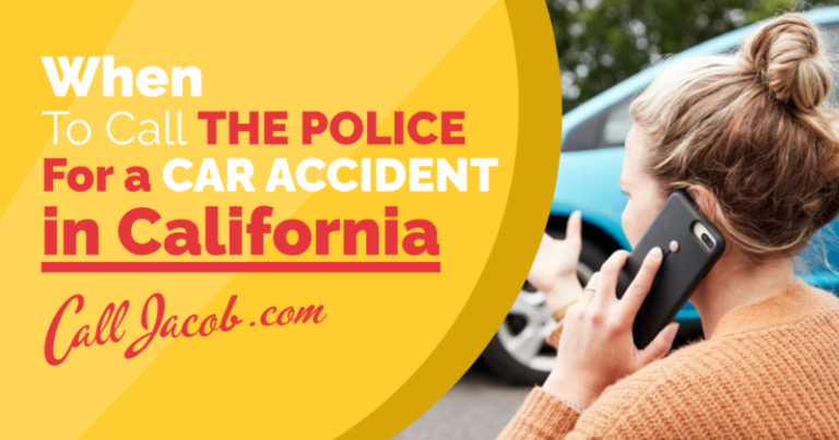 When To Call The Police For The Car Accidents In California
