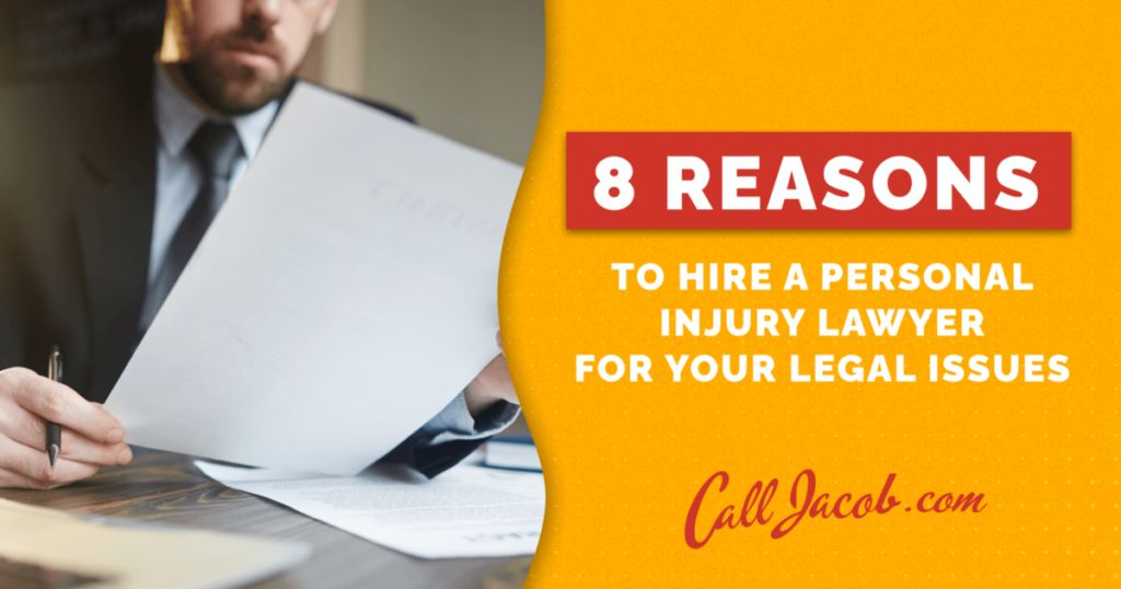 Reasons to Hire a Personal Injury Lawyer for Your Legal Issues