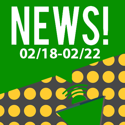 This Week In The News February 18th to February 22nd