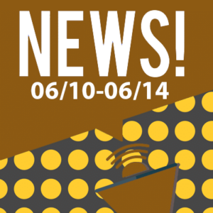 This Week In The News June 10th to June 14th 2019
