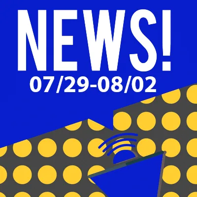 This Week In The News July 29th to August 2nd 2019