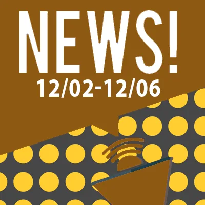 This Week In The News December 2nd to December 6th 2019