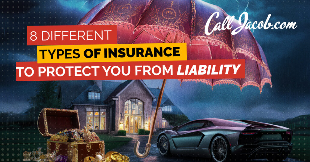 8 Different Types of Insurance to Protect You From Liability