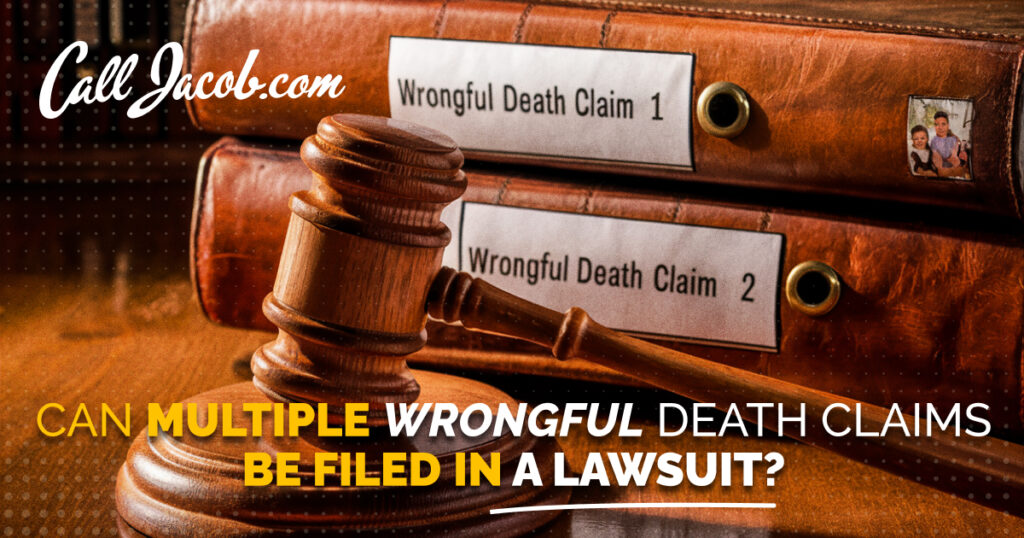 Can Multiple Wrongful Death Claims Be Filed In a Lawsuit?
