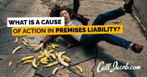 What Is a Cause of Action In Premises Liability?