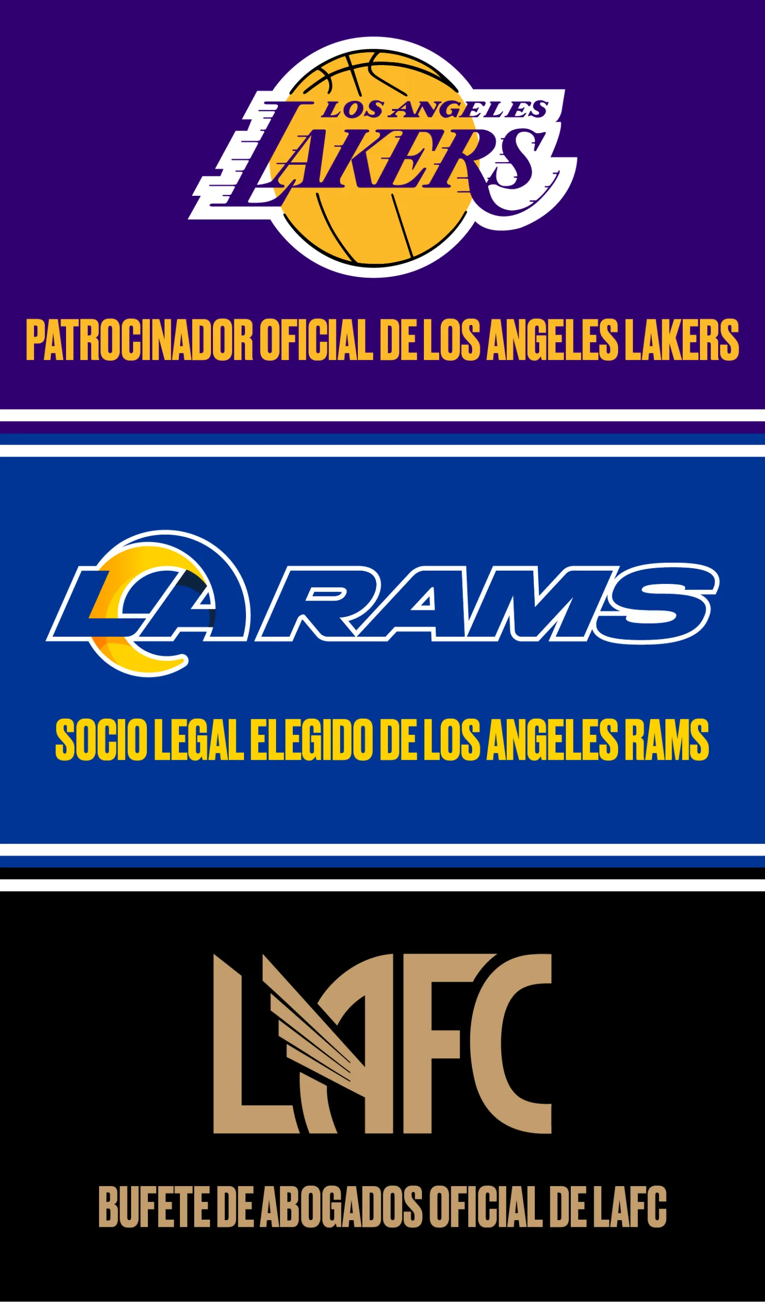 Three sports team logos (Los Angeles Lakers, LA Rams, and LAFC) each above Spanish text announcing official sponsorships: Lakers' official sponsor, Rams’ legal partner for car accidents, and LAFC’s personal injury attorney.
