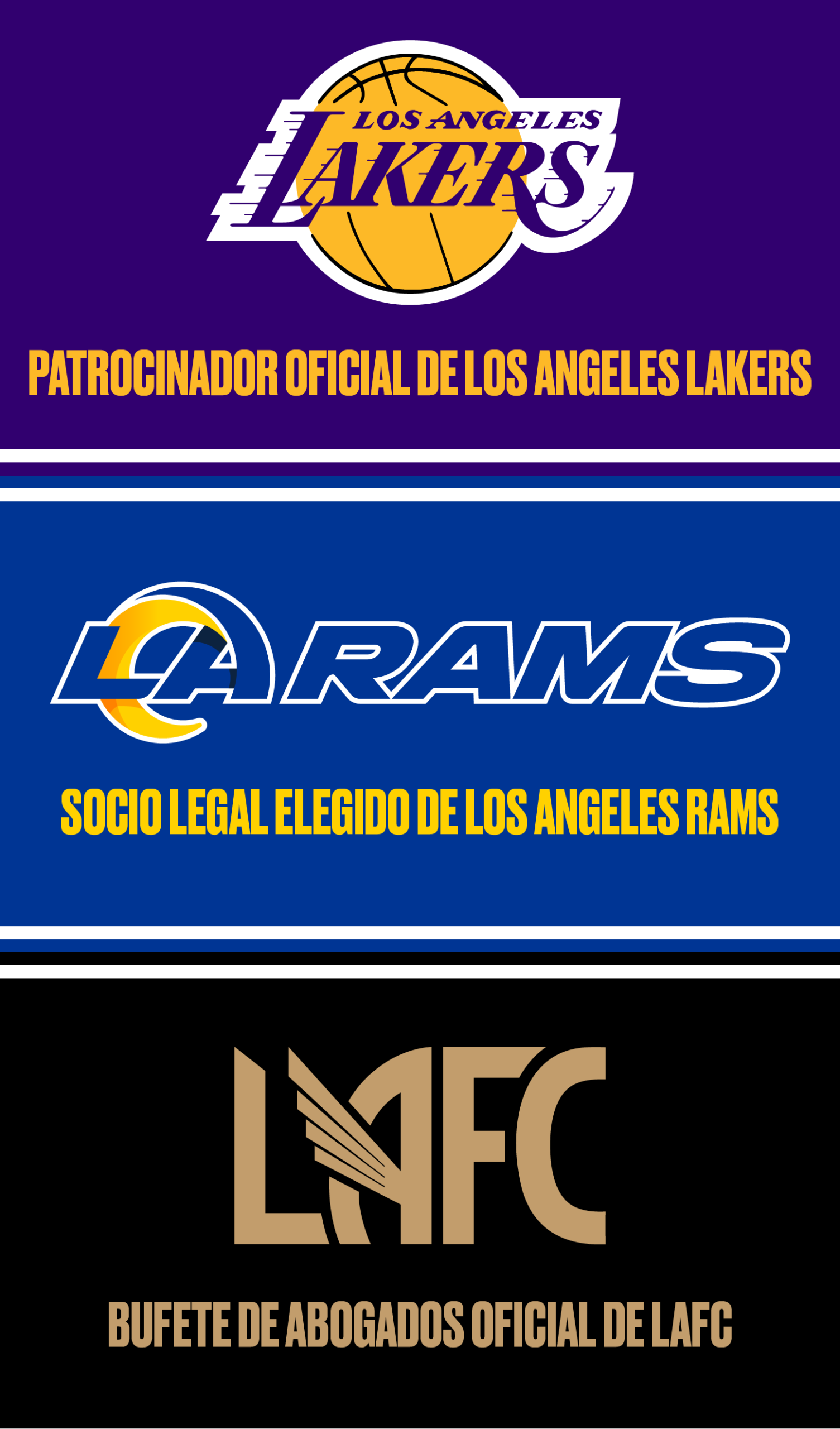 Three sports team logos (Los Angeles Lakers, LA Rams, and LAFC) each above Spanish text announcing official sponsorships: Lakers' official sponsor, Rams’ legal partner for car accidents, and LAFC’s personal injury attorney.