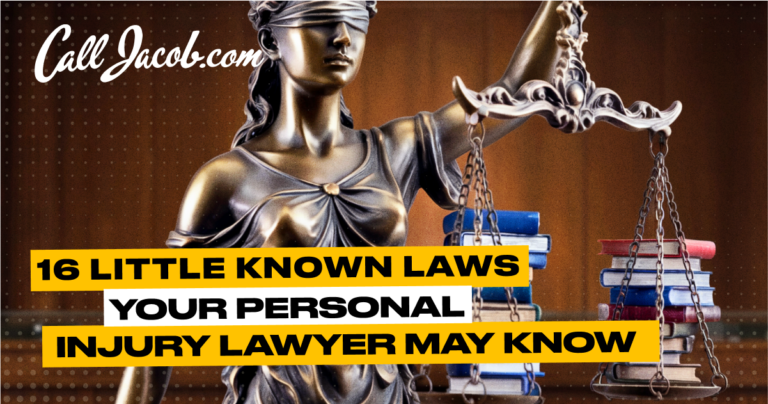 16 Little Known Laws Your Personal Injury Attorney May Know