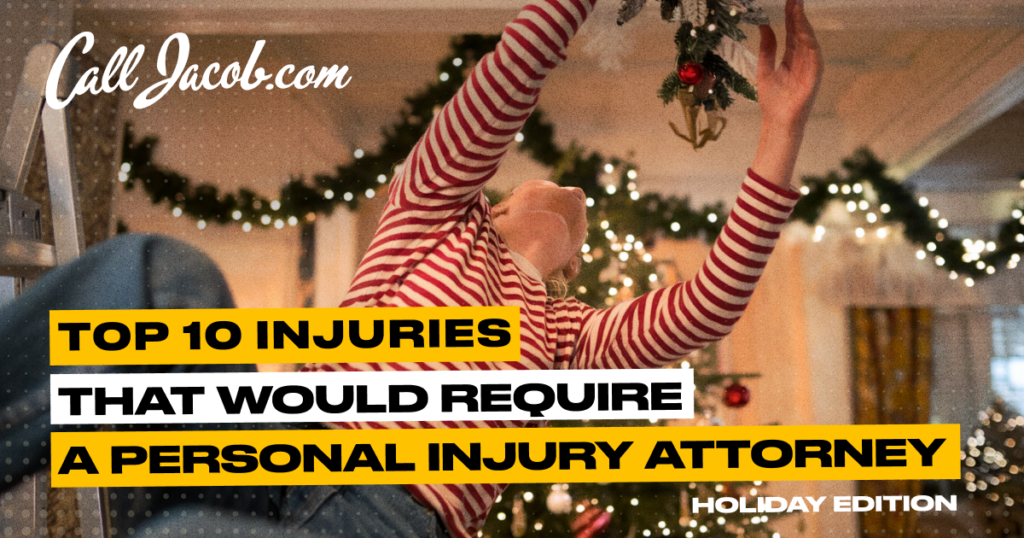 Top 10 Hazards That May Require a Personal Injury Attorney - Holiday Edition