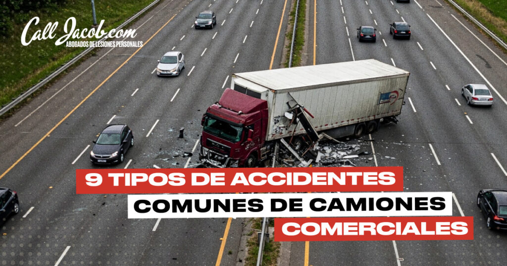 9 tipos de accidentes comunes de camiones comerciales