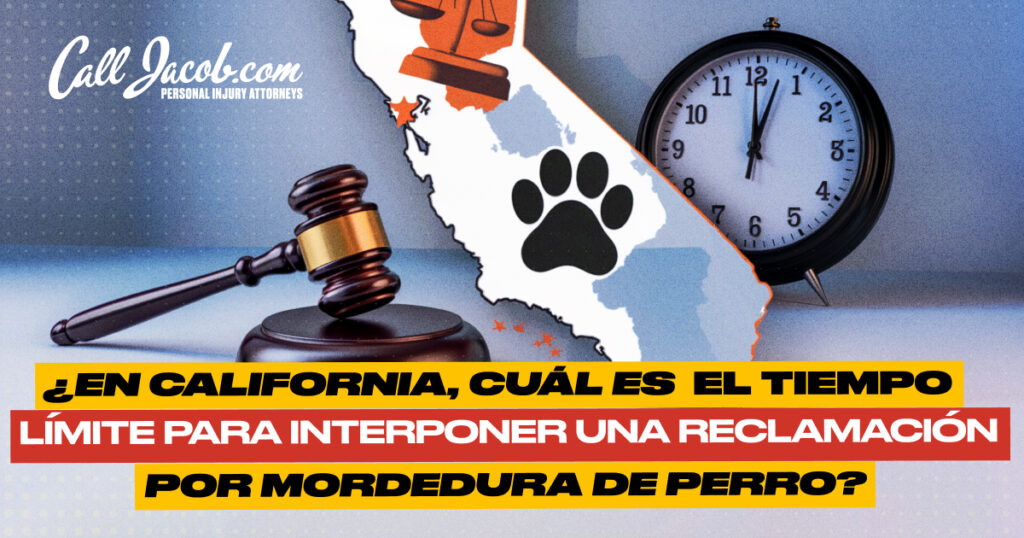 ¿En-California-cual-es-el-tiempo-limite-para-interponer-una-reclamacion-por-mordedura-de-perro