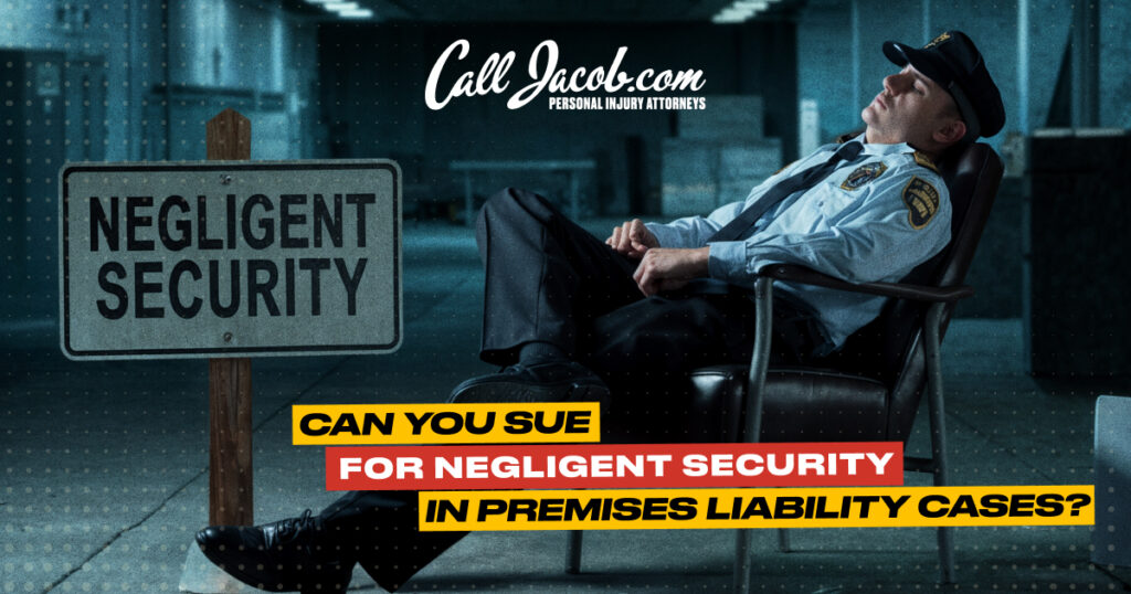 Can You Sue for Negligent Security in Premises Liability Cases_