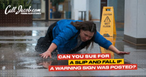 Can You Sue for a Slip and Fall if a Warning Sign Was Posted