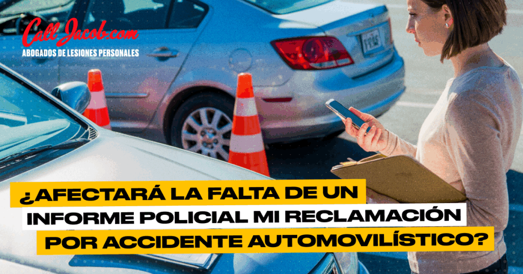 ¿Afectará la falta de un informe policial mi reclamación por accidente automovilístico