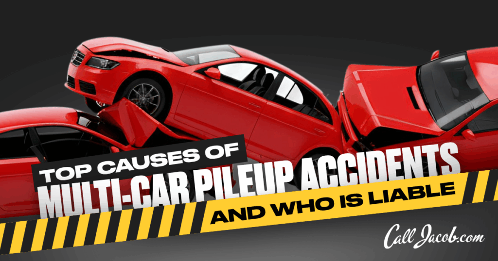 Top Causes of Multi-Car Pileup Accidents and Who Is Liable