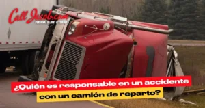 ¿Quién es responsable en un accidente con un camión de reparto?