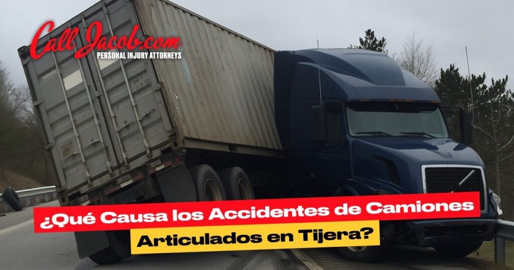 ¿Ha resultado herido por un accidente de cameon con trailer en tijera? ¿Accidente? Llame hoy mismo al bufete de abogados de Jacob Emrani para averiguar el valor de su caso.