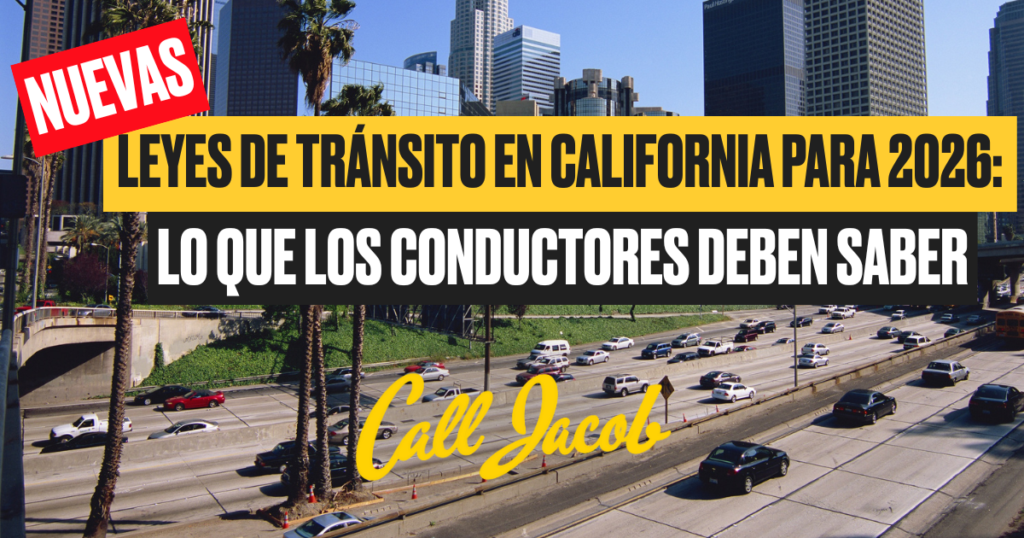 Nuevas leyes de tránsito de California para 2026: Lo que los conductores deben saber