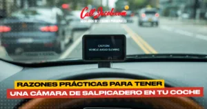 Razones prácticas para tener una cámara de tablero en tu auto