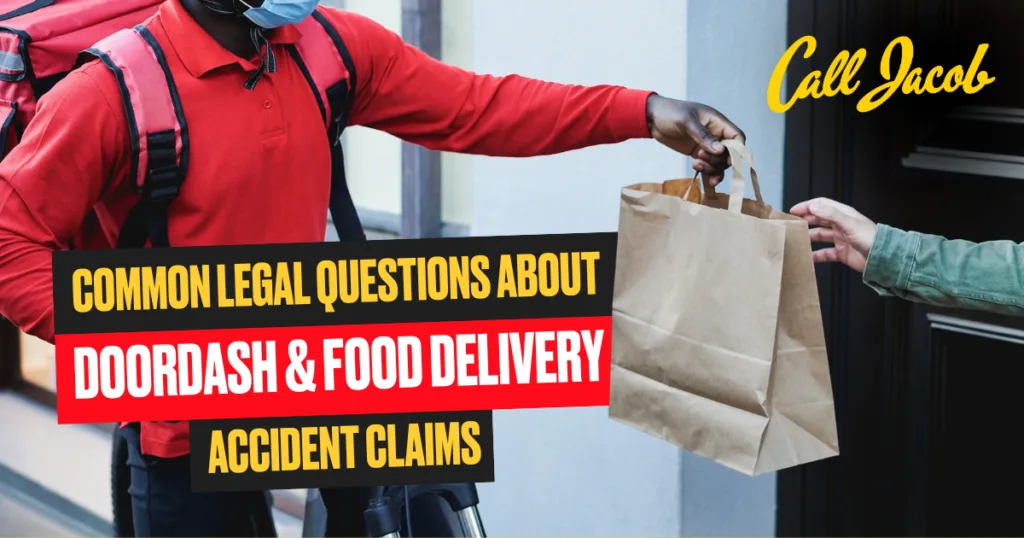 Common Legal Questions About DoorDash & Food Delivery Accident Claims