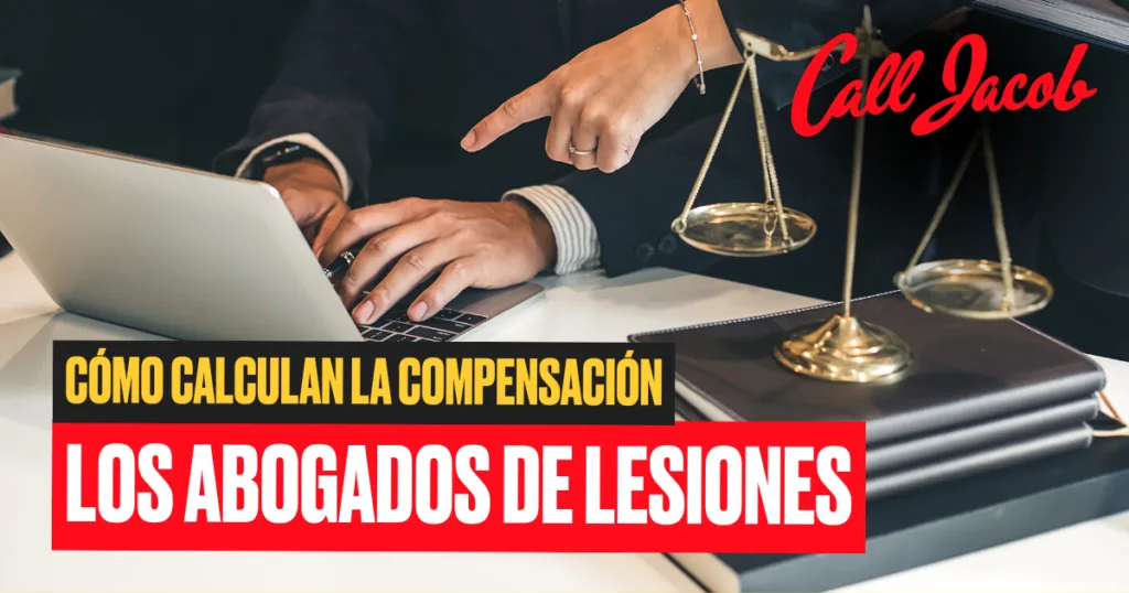 Cómo calculan la compensación los abogados de lesiones