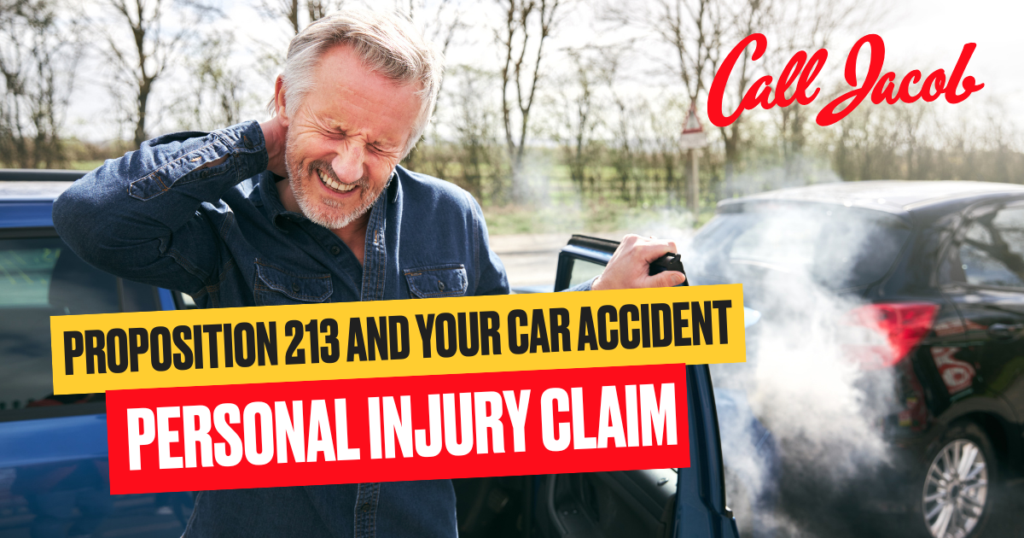 Proposition 213 and Your Car Accident Personal Injury Claim
