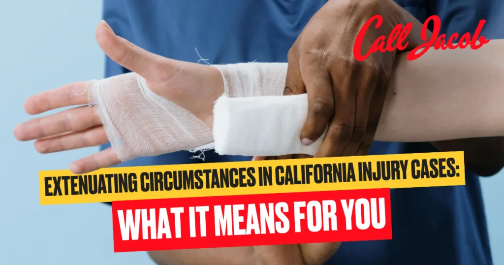 Extenuating Circumstances in California Injury Cases: What It Means for You