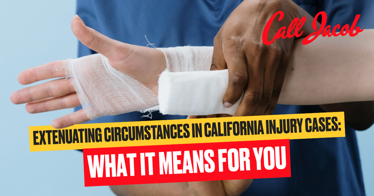 Extenuating Circumstances in California Injury Cases: What It Means for You