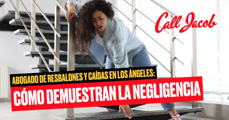 Abogado de resbalones y caídas en Los Ángeles: cómo demuestran la negligencia
