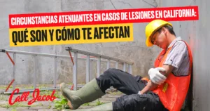 Circunstancias atenuantes en casos de lesiones en California: qué son y cómo te afectan
