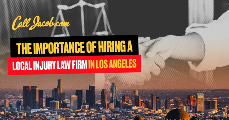 The Importance of Hiring a Local Injury Law Firm in Los Angeles