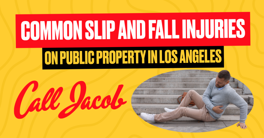 Common Slip and Fall Injuries on Public Property in Los Angeles